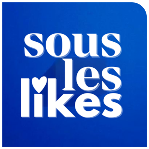 Sous Les Like Podcast